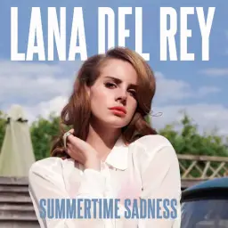 Lana Del Rey - Summertime Sadness