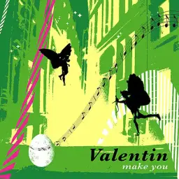 Valentin - Make You (진지, 비트, 피아노)