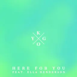 【Tropical House】 Kygo - Here For You (feat. Ella Henderson)