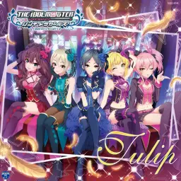 Tulip(M@STER VERSION) - LiPPS (하야미 카나데, 이치노세 시키, 미야모토 프레데리카, 시오미 슈코, 죠가사키 미카) (아이돌마스터 신데렐라걸즈 스타라이트 스테이지)