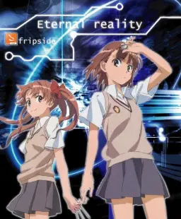 어떤 과학의 초전자포 S 2쿨 OP Eternal Reality (감상용, 애니)