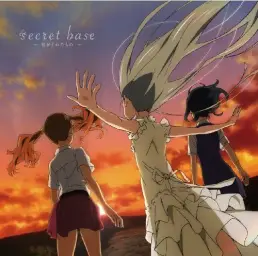 아노하나 ED secret base～君がくれたもの～(10 years after Ver) [TV_Size]
