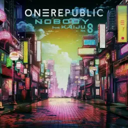 괴수 8호 ED - Nobody -OneRepublic-