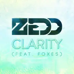 Zedd - Clarity (Feat. Foxes, Radio Edit) (신비, 장엄, 비트, 클럽)