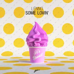 Lenno - Some Lovin' (Original Mix) [흥함, 맑음, 일렉]