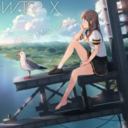 Wisp X - Final Moments (신남, 비트, 신비, 격렬)