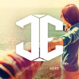 James Egbert - Here (신남, 비트, 신비, 활기)
