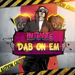 INF1N1TE - Dab On Em (Dubstep)